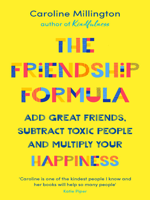 Title details for The Friendship Formula by Caroline Millington - Available